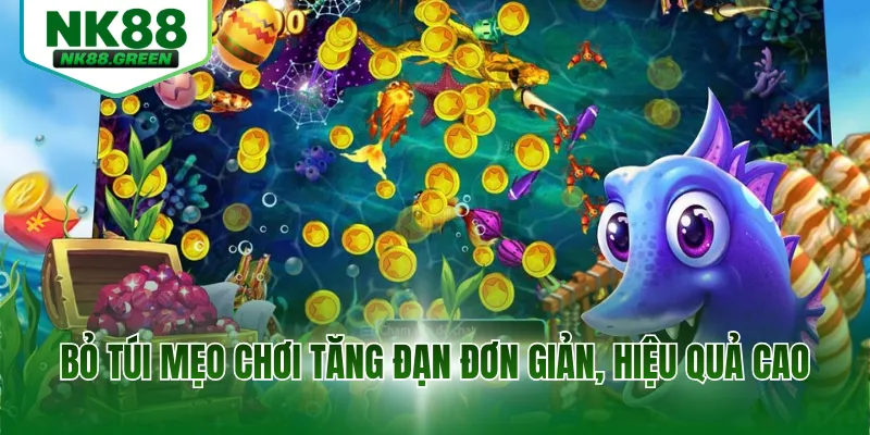 Bỏ túi mẹo chơi tăng đạn đơn giản, hiệu quả cao